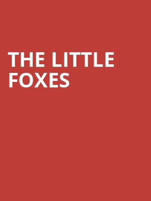 The Little Foxes at Young Vic